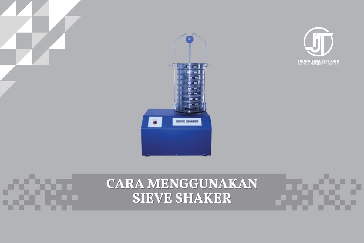 Cara Menggunakan Sieve Shaker